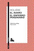 el avaro  el enfermo imaginario