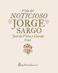 vida del noticioso jorge sargo