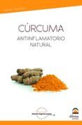 cúrcuma. antiinflamatorio natural