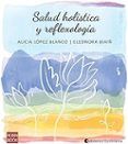 salud holistica y reflexologia