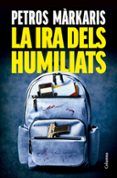 la ira dels humiliats