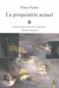 La psiquiatr¡a actual