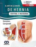 el arte de la cirugia de hernia ventral e incisional
