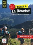 24 heures a la reunion niveau a1