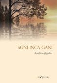 agni inga gani