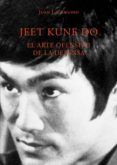 jeet kune do el arte ofensivo  de la defensa