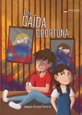 una caída oportuna