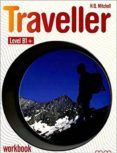 traveller level b1+  workbook teacher s edition