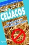 guia para celiacos manual practico con informacion dietas y rec etas