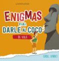 enigmas para darle al coco de viaje