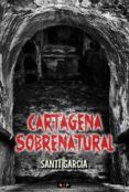 cartagena sobrenatural