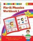 fix-it phonics - level 1 - workbook 1 2nd edition