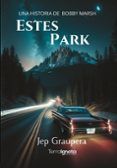 estes park una historia de bobby marsh