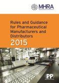 Rules And Guidance For Pharmaceutical Manufacturers And Distributors (