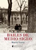 Bailes de medio siglo