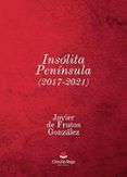 Insólita Península (2017-2021)