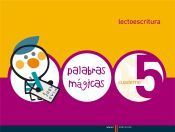 lectoescritura cuaderno 5 palabras magicas