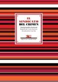 el sindicato del crimen. antología poética dominante
