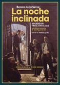 la noche inclinada