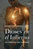 dioses en el infierno: un demonio sin cuerno