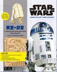 kit r2-d2 el droide mas extraordinario de la galaxia
