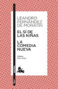 El sí de las niñas / La comedia nueva