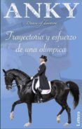 anky trayectoria y esfuerzo de una olimpica