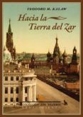 hacia la tierra del zar