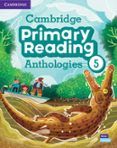 cambridge primary reading anthologies b11 students book with online a