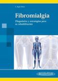fibromialgia diagnostico y estrategias para su rehabilitacion