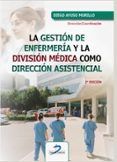 la gestion de enfermeria y la division medica como direccion asistencial