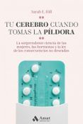 tu cerebro cuando tomas la pildora