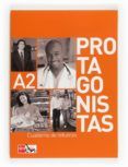 protagonistas internacional a2 - cuaderno de refuerzo