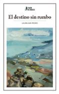el destino sin rumbo