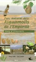 parc natural dels aiguamolls de l emporda guia d itineraris