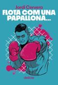 Flota com una papallona...