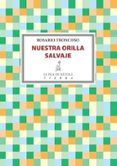 nuestra orilla salvaje