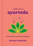 a little bit of ayurveda