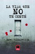 La vida que no te conté