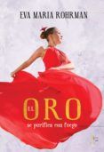 el oro se purifica con fuego