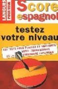 score espagnol: testez votre miveau
