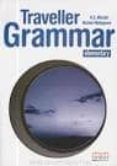 traveller elementary grammar book