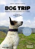 dog trip pateando el norte de espana con tu perro