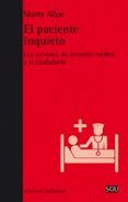 El paciente inquieto
