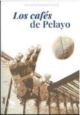 los cafes de pelayo