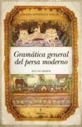gramatica general del persa moderno (2ª edición)