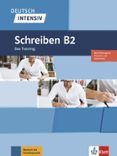 intensivtrainer schreiben b2 neu: das training