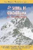 la sierra de guadarrama 40 itinerarios