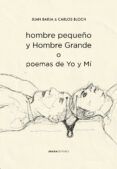 hombre pequeno y hombre grande o poemas de yo y mi