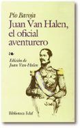 juan van halen el oficial aventurero